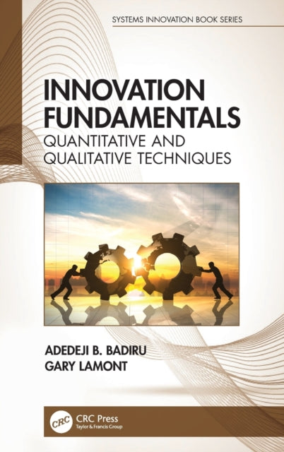 Book cover of: Innovation Fundamentals. By: Adedeji Bodunde Badiru