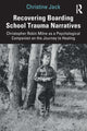 Book cover of: Recovering Boarding School Trauma Narratives. By: Christine Jack