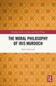 Book cover of: Moral Philosophy of Iris Murdoch. By: Mark Hopwood