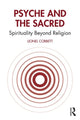 Book cover of: Psyche and the Sacred. By: Lionel Corbett