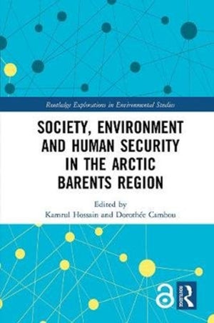 Society, Environment and Human Security in the Arctic Barents Region