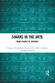 Book cover of: Sharks in the Arts. By: Vivienne Westbrook