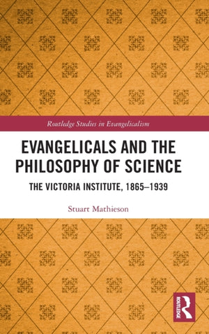 Evangelicals and the Philosophy of Science