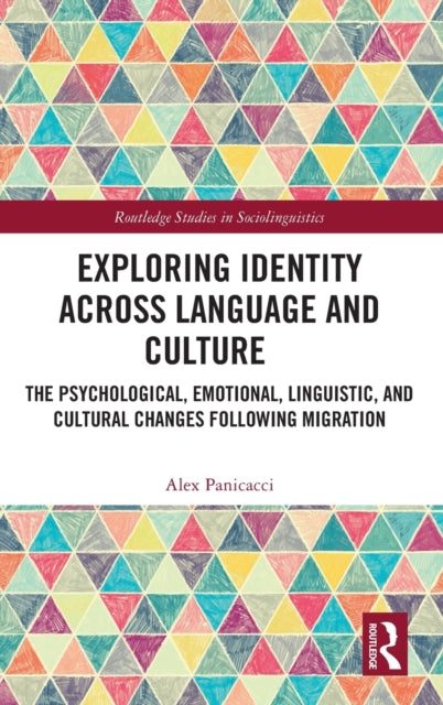 Book cover of: Exploring Identity Across Language and Culture. By: Alex Panicacci