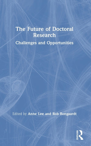 The Future of Doctoral Research