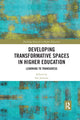 Book cover of: Developing Transformative Spaces in Higher Education. By: Sue Jackson