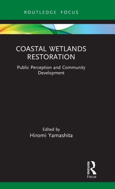 Book cover of: Coastal Wetlands Restoration. By: Hiromi Yamashita
