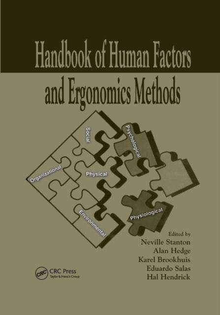Book cover of: Handbook of Human Factors and Ergonomics Methods. By: Neville Anthony Stanton