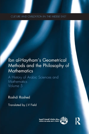 Ibn al-Haytham's Geometrical Methods and the Philosophy of Mathematics