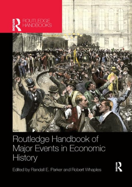 Book cover of: Routledge Handbook of Major Events in Economic History