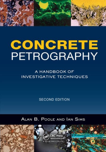 Book cover of: Concrete Petrography. By: Alan Poole
