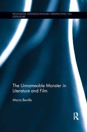 Unnameable Monster in Literature and Film