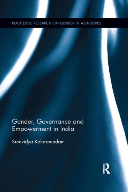 Book cover of: Gender, Governance and Empowerment in India