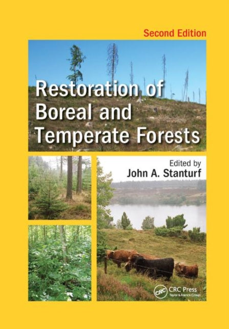 Book cover of: Restoration of Boreal and Temperate Forests. By: John A. Stanturf
