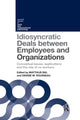 Book cover of: Idiosyncratic Deals between Employees and Organizations