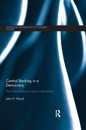 Central Banking in a Democracy