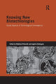 Book cover of: Knowing New Biotechnologies