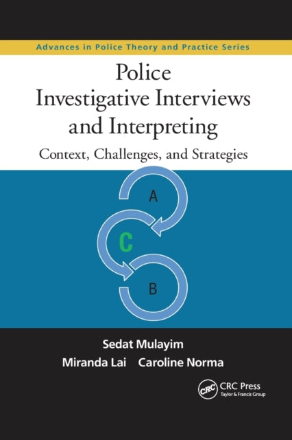 Book cover of: Police Investigative Interviews and Interpreting. By: Sedat Mulayim