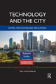 Book cover of: Technology and the City