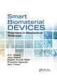 Book cover of: Smart Biomaterial Devices. By: A. K. Bajpai