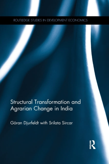 Book cover of: Structural Transformation and Agrarian Change in India