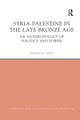Book cover of: Syria-Palestine in The Late Bronze Age. By: Emanuel Pfoh