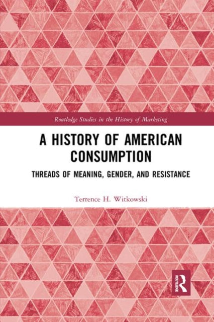 Book cover of: History of American Consumption
