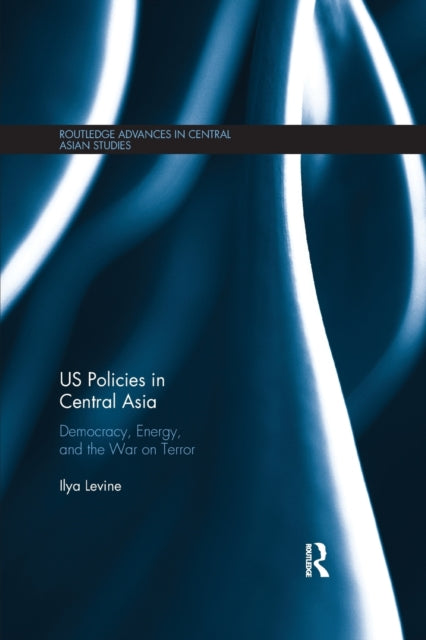 Book cover of: US Policies in Central Asia