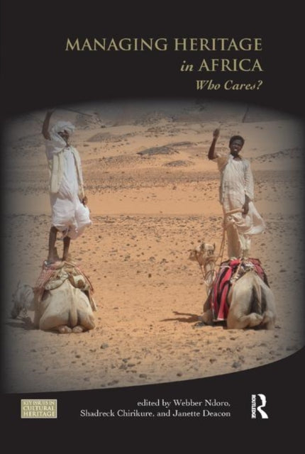 Book cover of: Managing Heritage in Africa