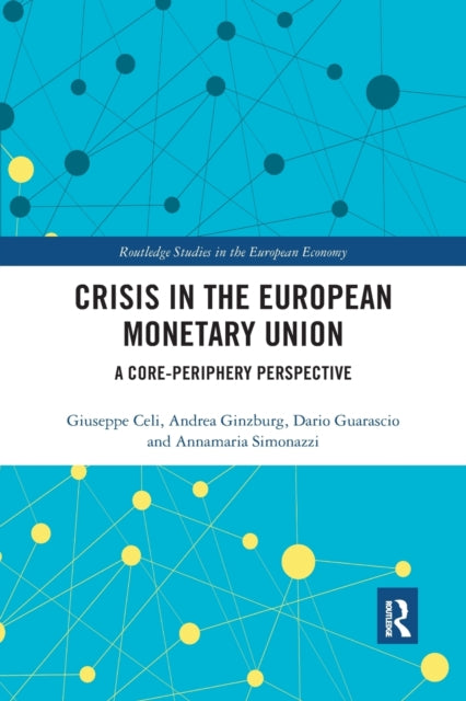 Book cover of: Crisis in the European Monetary Union