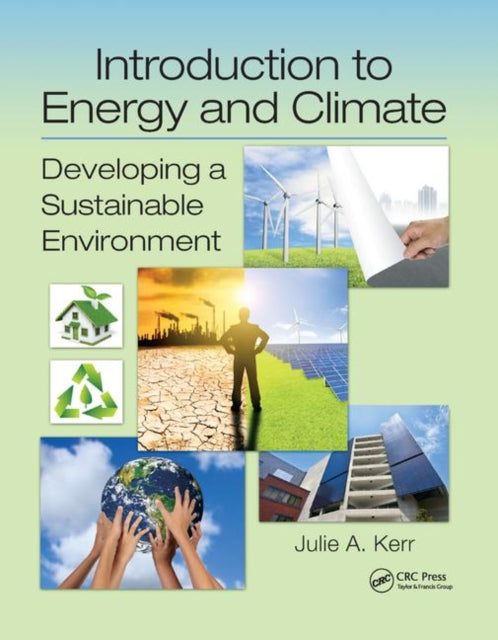 Book cover of: Introduction to Energy and Climate. By: Julie Kerr