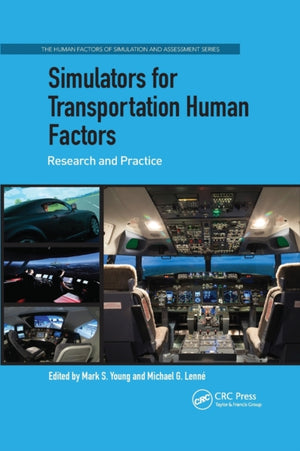 Simulators for Transportation Human Factors