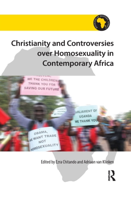 Book cover of: Christianity and Controversies over Homosexuality in Contemporary Africa