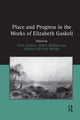 Book cover of: Place and Progress in the Works of Elizabeth Gaskell