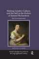 Book cover of: Making Gender, Culture, and the Self in the Fiction of Samuel Richardson