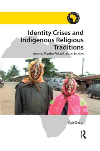 Book cover of: Identity Crises and Indigenous Religious Traditions