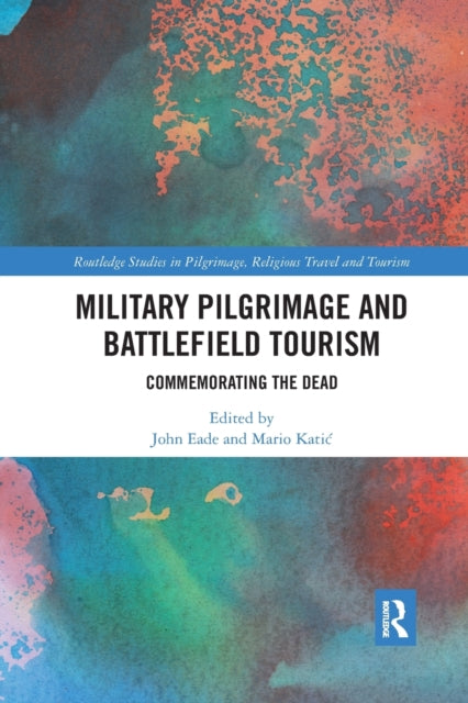 Book cover of: Military Pilgrimage and Battlefield Tourism