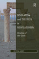 Book cover of: Divination and Theurgy in Neoplatonism. By: Crystal Addey