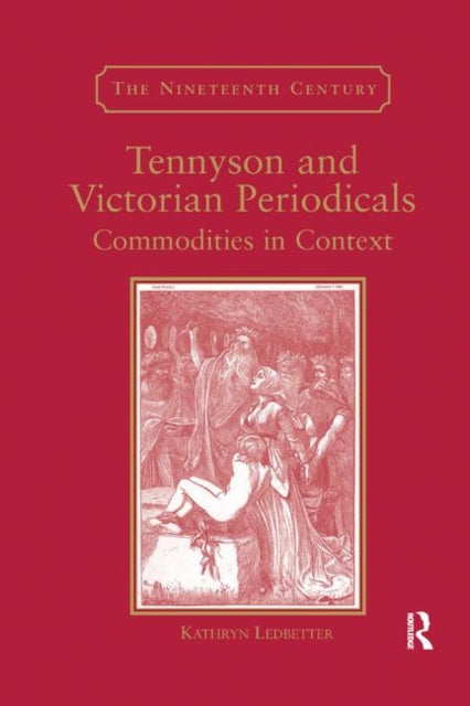 Book cover of: Tennyson and Victorian Periodicals. By: Kathryn Ledbetter