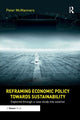 Book cover of: Reframing Economic Policy towards Sustainability
