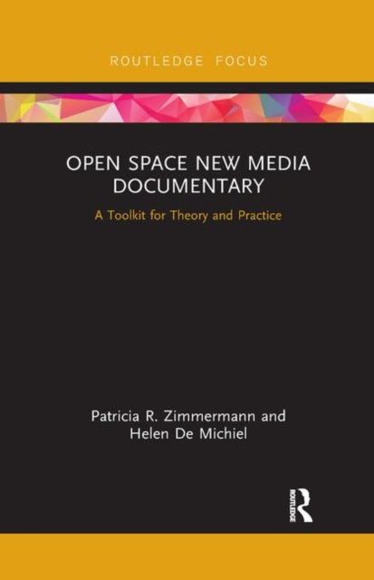 Book cover of: Open Space New Media Documentary. By: Patricia R. Zimmermann