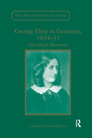 George Eliot in Germany, 1854–55