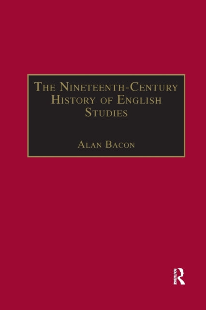 Book cover of: Nineteenth-Century History of English Studies