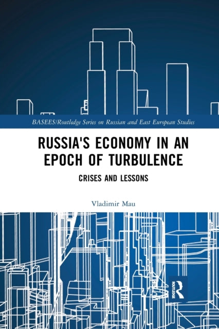 Book cover of: Russia's Economy in an Epoch of Turbulence