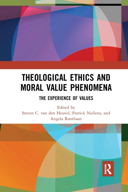 Book cover of: Theological Ethics and Moral Value Phenomena