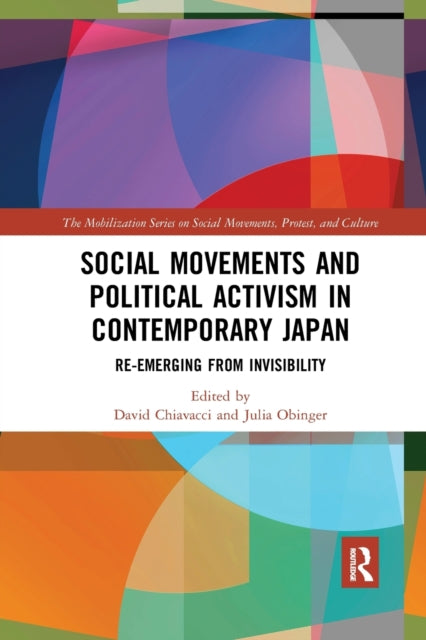 Book cover of: Social Movements and Political Activism in Contemporary Japan