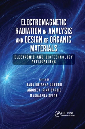 Electromagnetic Radiation in Analysis and Design of Organic Materials