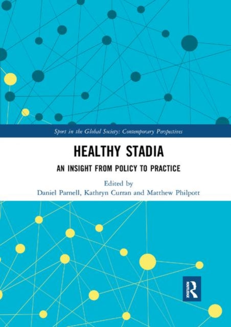 Book cover of: Healthy Stadia. By: Daniel Parnell