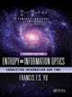 Book cover of: Entropy and Information Optics. By: Francis T. S. Yu