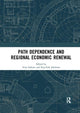 Book cover of: Path Dependence and Regional Economic Renewal